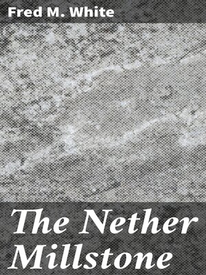 cover image of The Nether Millstone
